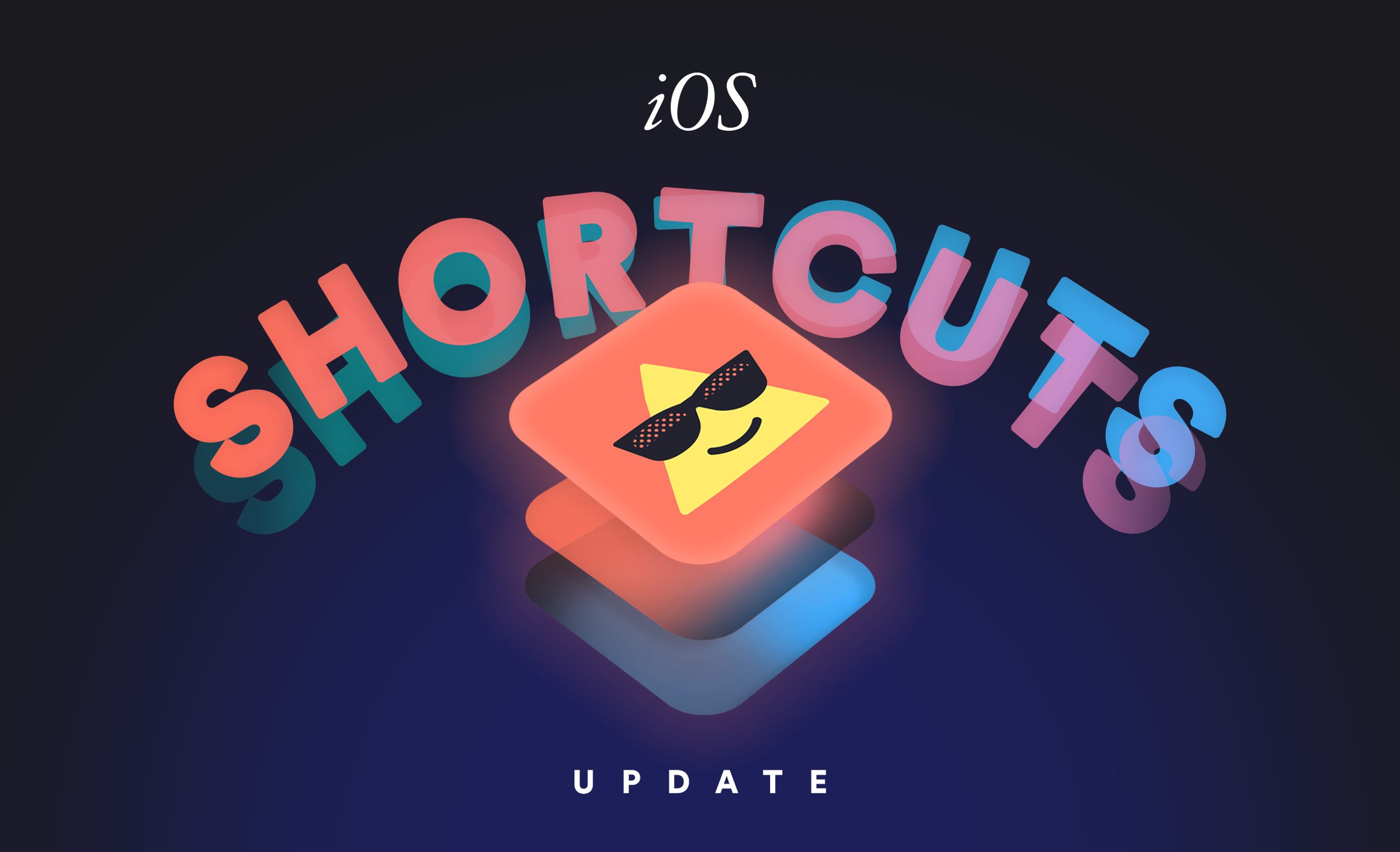 iOS Shortcuts Update